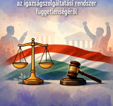 Magyar Ügyvédi Kamara közleménye az igazságszolgáltatási rendszer függetlenségéről